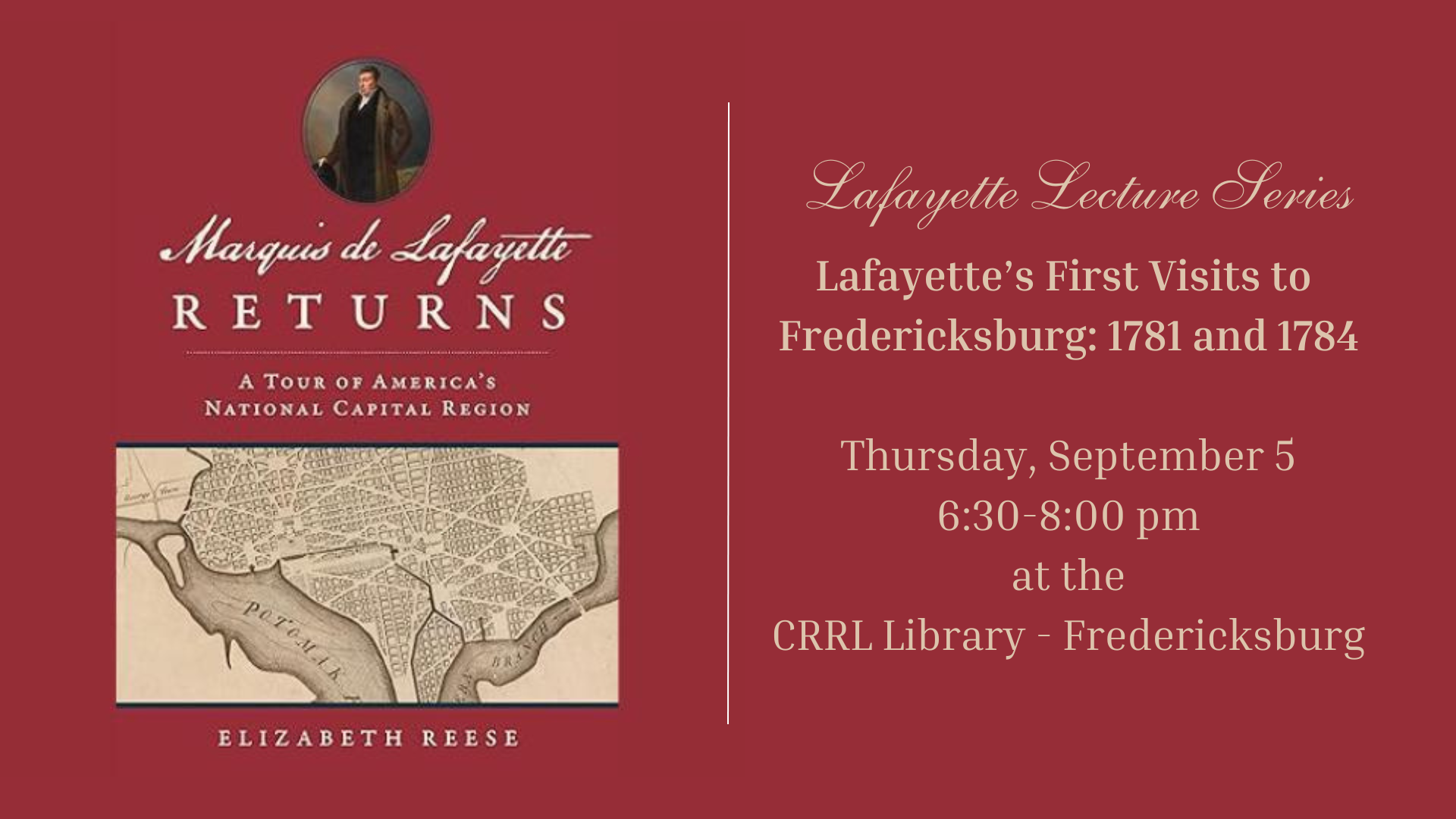 Lafayette Lecture Series: Lafayette’s First Visits to Fredericksburg: 1781 and 1784